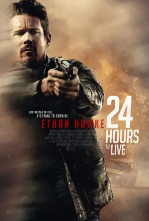 โปสเตอร์หนัง 24 Hours to Live กำกับโดย ไบรอัน สเมอร์ซ