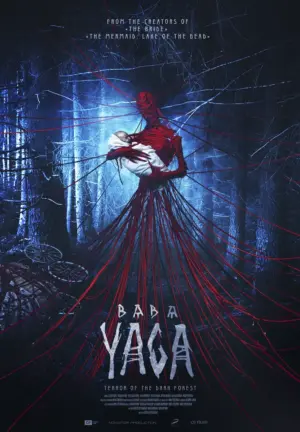 โปสเตอร์หนัง Baba Yaga Terror of the Dark Forest กำกับโดย Svyatoslav Podgaevskiy, Nathalia Hencker