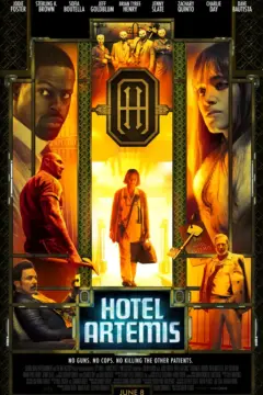 Hotel Artemis โรงแรมโคตรมหาโจร