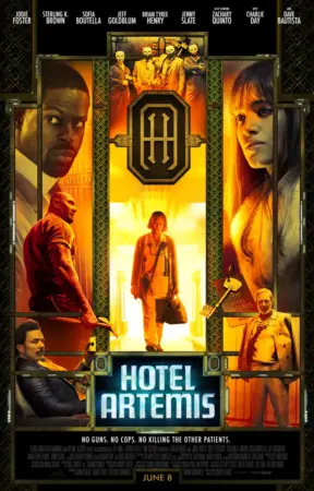 โปสเตอร์หนัง Hotel Artemis โรงแรมโคตรมหาโจร กำกับโดย ดรูว์ เพียร์ซ 