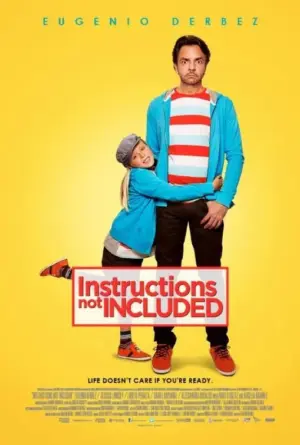 โปสเตอร์หนัง Instructions Not Included กำกับโดย เอวเฆนิโอ เดร์เบซ 