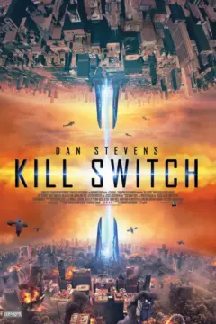 Kill Switch วันหายนะพลิกโลก