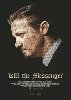 Kill the Messenger