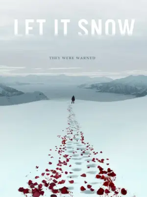 โปสเตอร์หนัง Let It Snow นรกเยือกแข็ง กำกับโดย Stanislav Kapralov