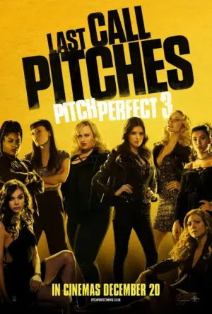 โปสเตอร์หนัง Pitch Perfect 3 กำกับโดย ทริช เซ