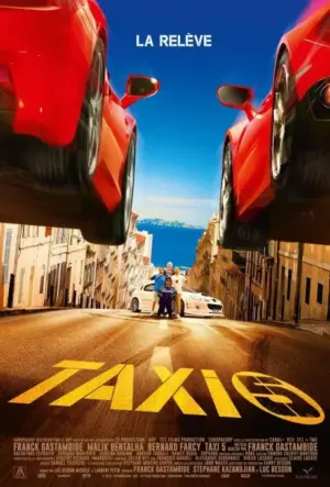 โปสเตอร์หนัง Taxi 5 โคตรแท็กซี่ ขับระเบิด กำกับโดย ฟร็องค์ แกสต็องบิด 