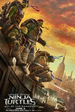 Teenage Mutant Ninja Turtles 2 : Out of the Shadows