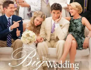 โปสเตอร์หนัง The Big Wedding กำกับโดย จัสติน แซ็คแฮม 