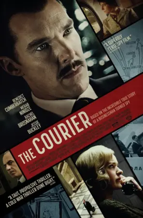 โปสเตอร์หนัง The Courier คนอัจฉริยะ ฝ่าสมรภูมิรบ กำกับโดย Dominic Cooke