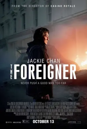 โปสเตอร์หนัง The Foreigner กำกับโดย มาร์ติน แคมป์เบลล์ 