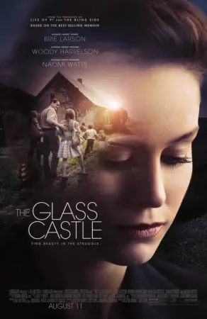 โปสเตอร์หนัง The Glass Castle กำกับโดย เดสติน แดเนียล เคร็ตตัน