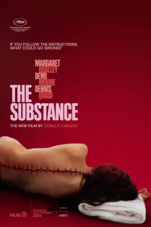 โปสเตอร์หนัง The Substance (2024) สวยสลับร่าง กำกับโดย โคราไล ฟาร์เจต