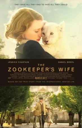 โปสเตอร์หนัง The Zookeeper’s Wife กำกับโดย นิกิ คาโร