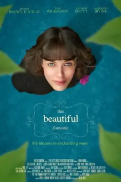 This Beautiful Fantastic (2017) มหัศจรรย์รักของเบลล่า