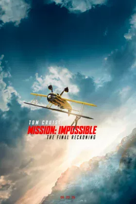 Mission: Impossible – The Final Reckoning